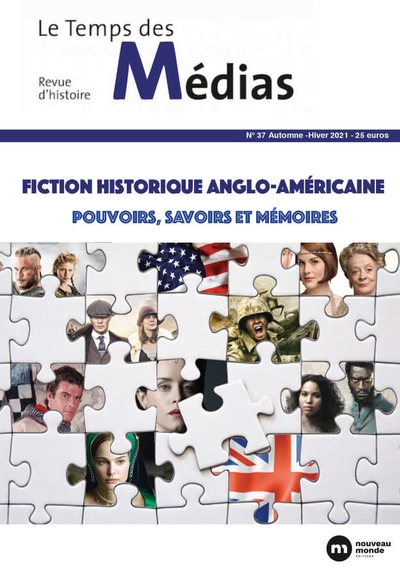 Le Temps des médias n° 37, Fiction historique anglo-américaine : pouvoirs, savoirs et mémoires (9782380942583-front-cover)