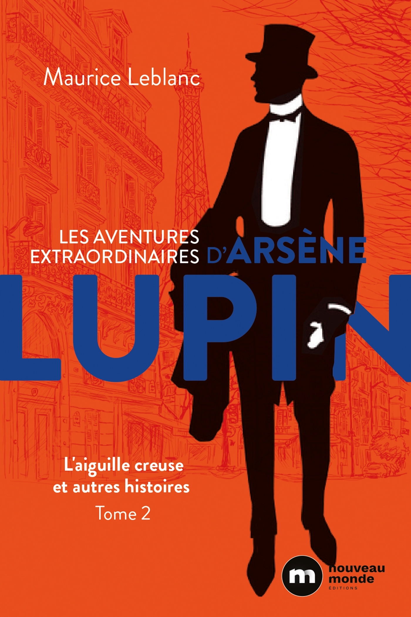 Les aventures extraordinaires d'Arsène Lupin, L'Aiguille creuse et autres histoires (9782380942361-front-cover)