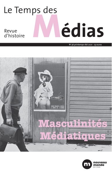Le Temps des médias n° 36, Masculinités médiatiques (9782380942118-front-cover)