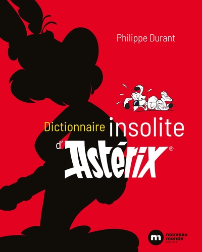 Dictionnaire insolite d'Astérix (9782380942446-front-cover)