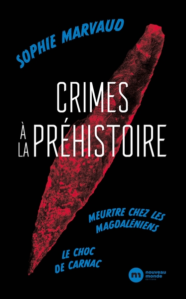 Crimes à la préhistoire, Le choc de Carnac - Meurtre chez les Magdaléniens (9782380940053-front-cover)