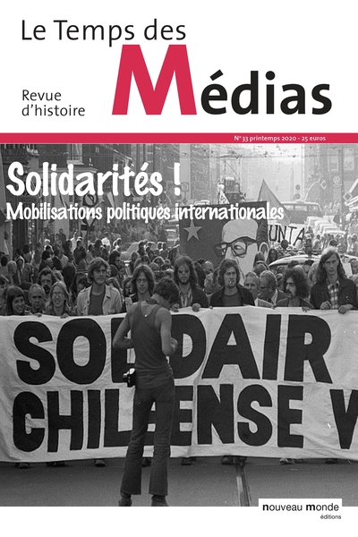 Le Temps des médias n° 33, Solidarités ! Mobilisations politiques internationales (9782380940510-front-cover)