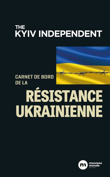 Carnet de bord de la résistance ukrainienne (9782380943276-front-cover)