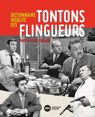 Dictionnaire insolite des Tontons flingueurs (9782380947687-front-cover)