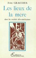 Les lieux de la mère dans les sociétés afro-américaines (9782903033798-front-cover)