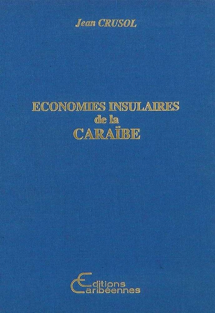 Economies insulaires de la Caraïbe (9782903033149-front-cover)