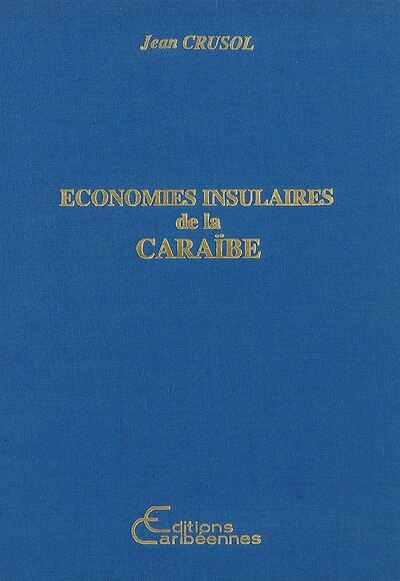 Economies insulaires de la Caraïbe (9782903033149-front-cover)