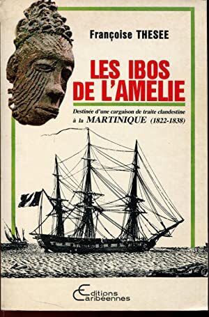 Les Ibos de l'Amélie, Destin d'une cargaison de traite en 1723 (9782903033842-front-cover)