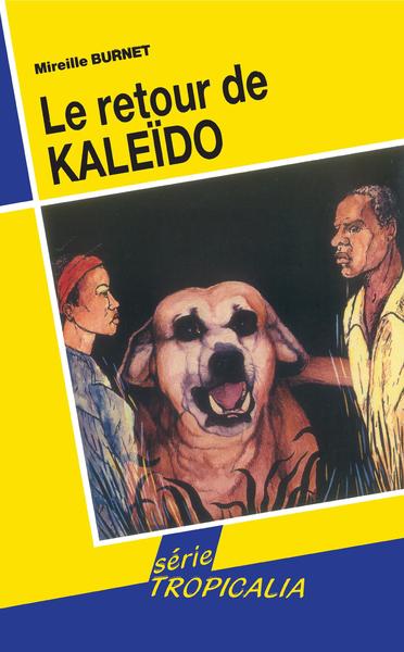 Le retour de Kaleido (9782903033972-front-cover)
