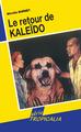 Le retour de Kaleido (9782903033972-front-cover)