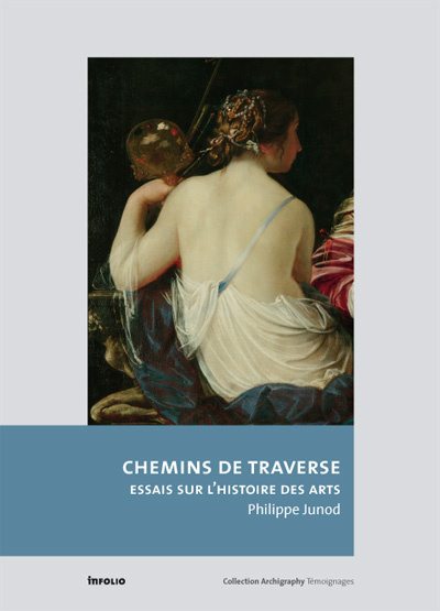 Chemin de traverse. Essais sur l'histoire des arts (9782884745260-front-cover)