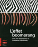 L'effet boomerang - Les arts aborigènes et insulaires d'Australie (9782884748322-front-cover)