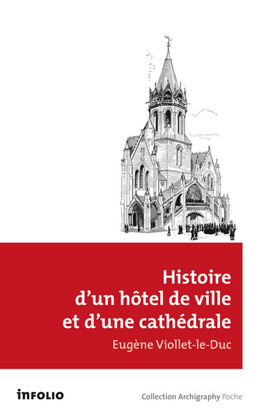 Histoire d'un hôtel de ville et d'une cathédrale (9782884746489-front-cover)