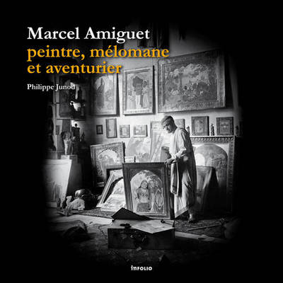 Marcel Amiguet peintre, mélomane et aventurier (9782884742795-front-cover)