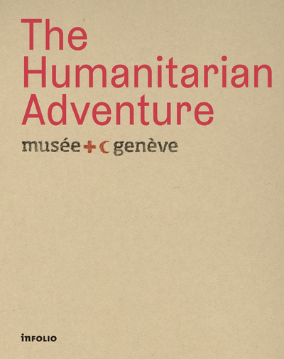 The Humanitarian Adventure (9782884742832-front-cover)