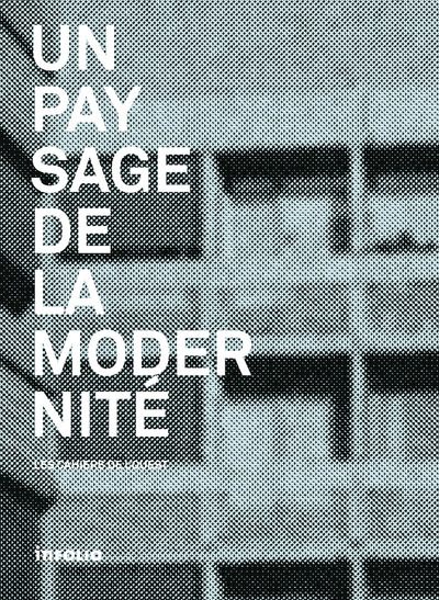 Un paysage de la modernité (9782884743853-front-cover)