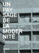 Un paysage de la modernité (9782884743853-front-cover)