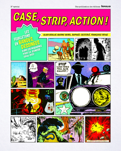 Case, strip, action! Les feuilletons en bandes dessinées dans les magazines pour la jeunesse (1946-1 (9782884748216-front-cover)