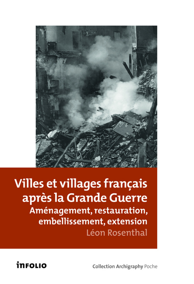 Villes et villages français après la Grande guerre. Aménagement, restauration, embellissement, exten (9782884746502-front-cover)