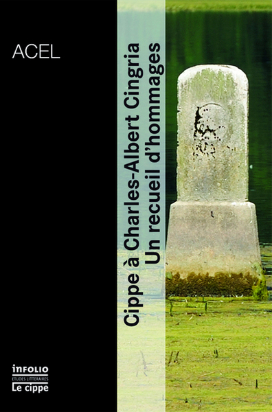 Cippe à Charles-Albert Cingria. Un recueil d'hommages (9782884743082-front-cover)