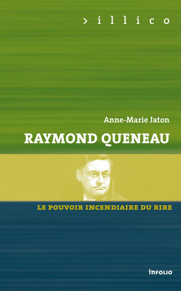 Queneau - Le pouvoir incendiaire du rire (9782884740647-front-cover)