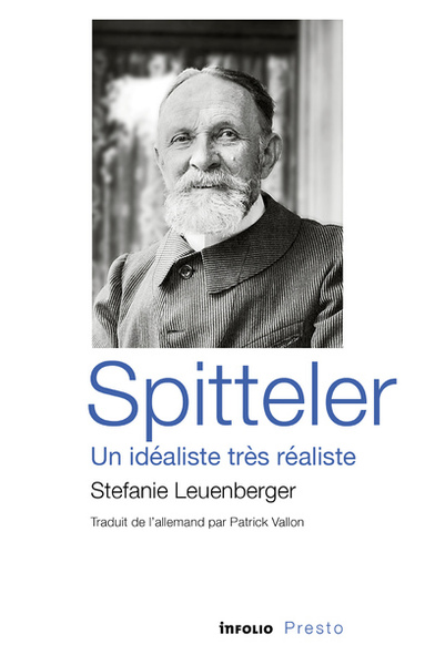 Spitteler - Un idéaliste très réaliste (9782884744362-front-cover)