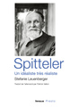Spitteler - Un idéaliste très réaliste (9782884744362-front-cover)