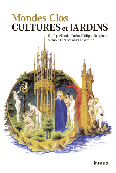 Mondes clos. Cultures et jardins (9782884742658-front-cover)