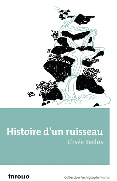 Histoire d'un ruisseau (9782884745987-front-cover)