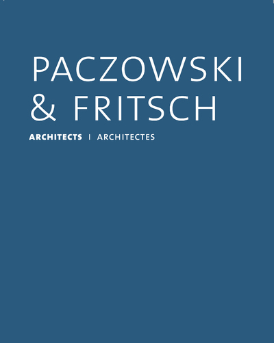 Paczowski et Fritsch - Architects / Architectes (9782884744584-front-cover)