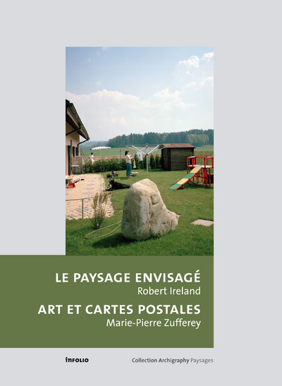 Le Paysage envisagé - Art et cartes postales (9782884741576-front-cover)