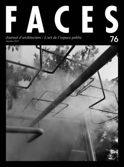 Faces N76 Automne 2019 - L'art de l'espace public (9782884748483-front-cover)