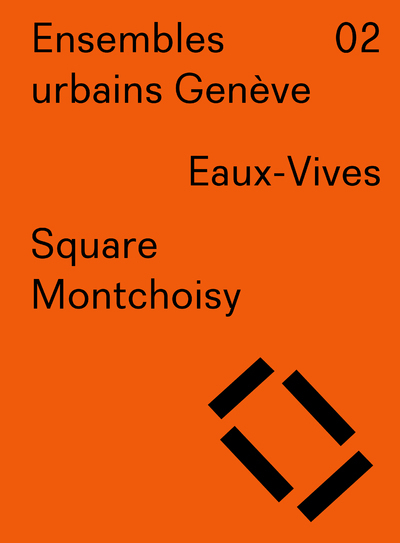 Ensembles urbains Genève 02 Square Montchoisy (9782884743228-front-cover)