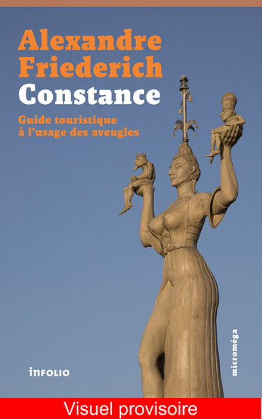 Constance. Guide touristique à l'usage des aveugles (9782884749565-front-cover)