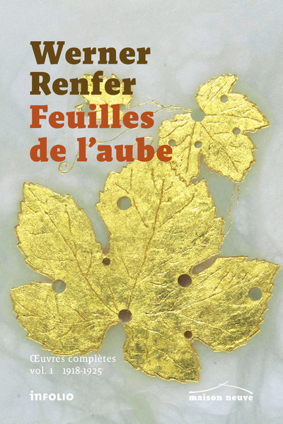 Feuilles de l'aube - Oeuvres complètes - volume 1 1918-1925 (9782884749664-front-cover)