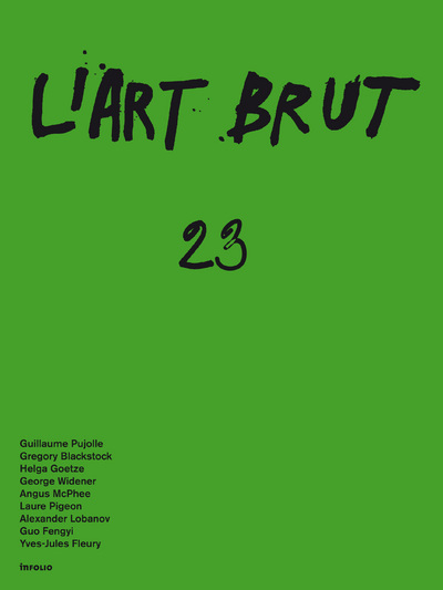 L'Art Brut 23 (9782884742511-front-cover)