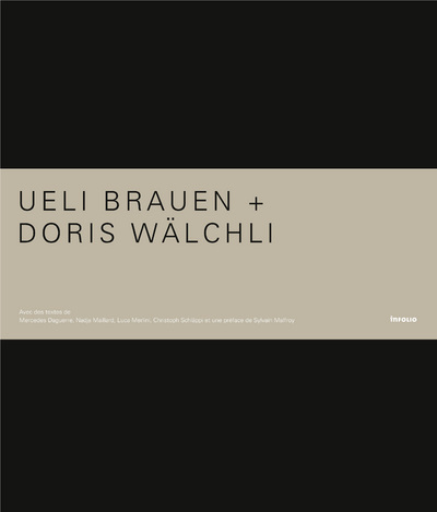 Ueli Brauen, Doris Wälchli. Architectes (9782884744553-front-cover)