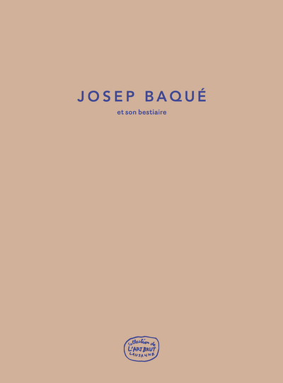 Joseph Baqué et son bestiaire (9782884747349-front-cover)