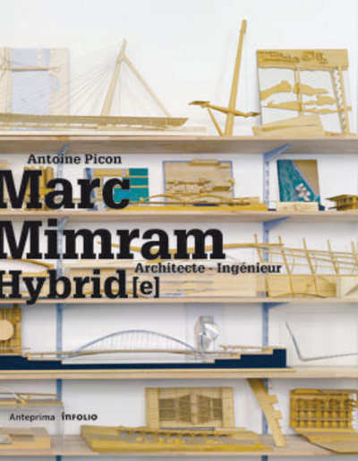 Hybrid - Marc Mimram, architecte ingénieur (9782884740265-front-cover)