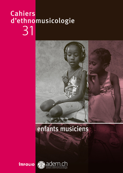 cahiers d'ethnomusicologie - numéro 31 Enfants musiciens (9782884744782-front-cover)