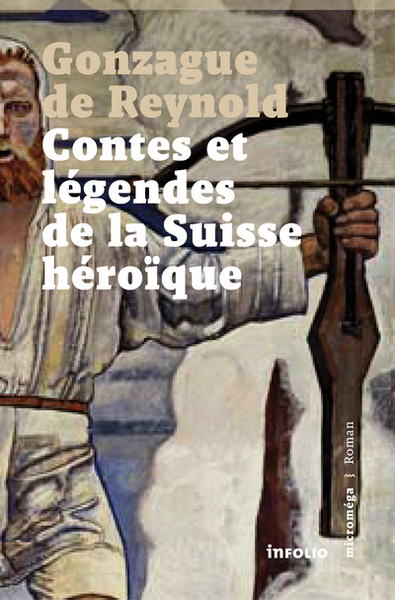 Contes et légendes de la Suisse héroique (9782884748520-front-cover)