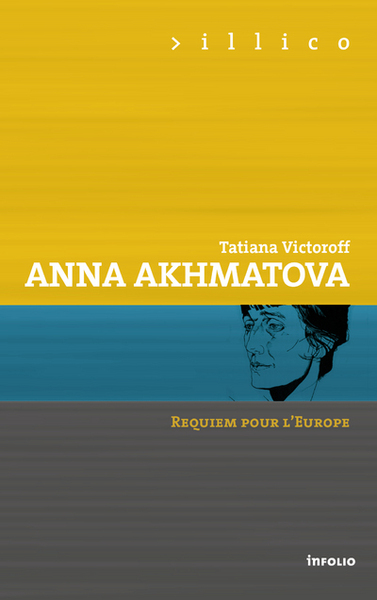 Anna Akhmatova. Requiem pour l'Europe (9782884749404-front-cover)