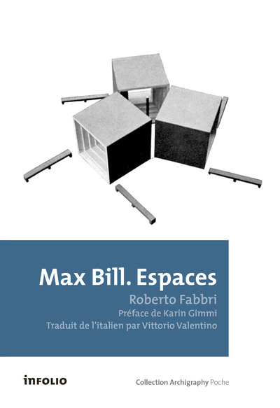 Max Bill. Espaces (9782884744638-front-cover)