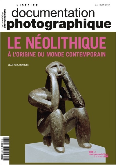 La neolithique. A l'origine du monde contemporain - dossier N-8117 (3303331281177-front-cover)