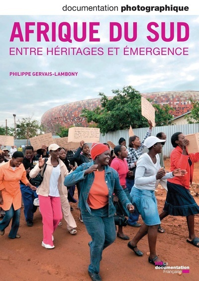 Afrique du Sud entre héritages et emergence - numéro 8088 juillet-août 2012 (3303331280880-front-cover)