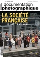 La société française de 1945 à nos jours DP - numéro 8107 septembre-octobre 2015 (3303331281078-front-cover)