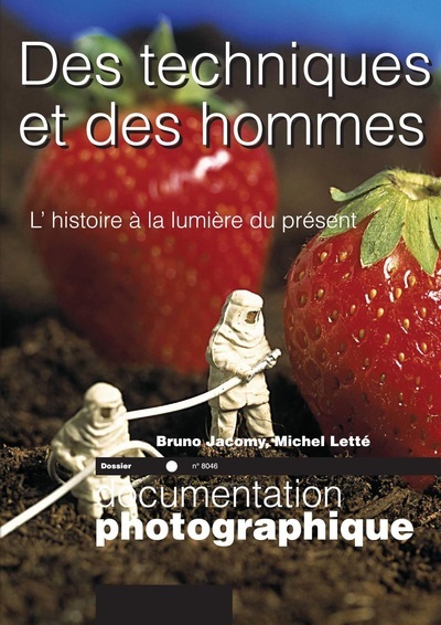 Des techniques et des hommes - numéro 8046 L'Histoire à la lumière du présent (3303331280460-front-cover)