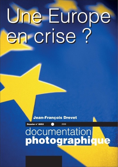 Une Europe en crise ? - numéro 8052 2006 (3303331280521-front-cover)