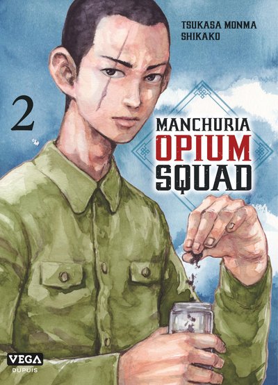 Manchuria Opium Squad - Tome 2 (9782379501647-front-cover)