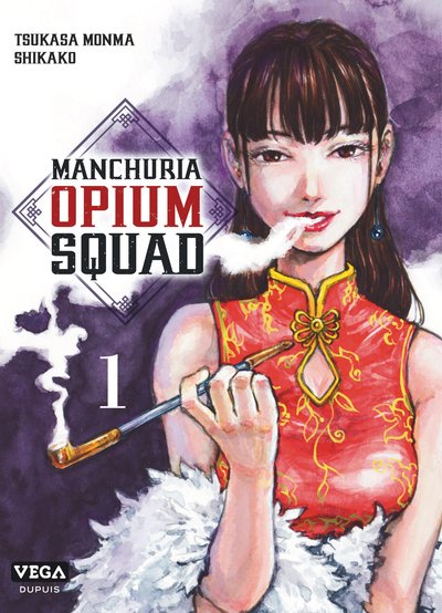 Manchuria Opium Squad - Tome 1 (9782379501630-front-cover)
